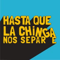 Hasta que la chinga nos separe cover