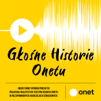 Głośne historie Onetu cover