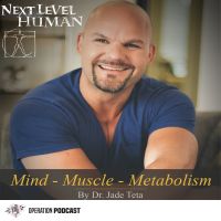 Next Level Human with Dr. Jade Teta cover