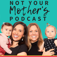 Not Your Mother's Podcast with Sonnet and Veronica cover