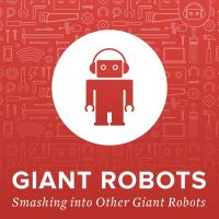 Giant Robots Smashing Into Other Giant Robots cover