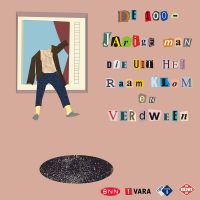De 100-jarige man die uit het raam klom en verdween cover