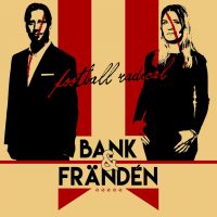 Bank & Frändén - Football Radical cover