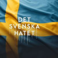 Det svenska hatet cover