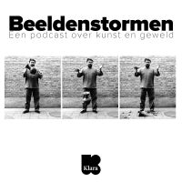 Beeldenstormen. Een Podcast over kunst en geweld cover