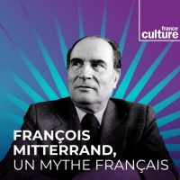 François Mitterrand, un mythe français - Grande traversée cover
