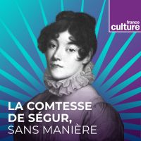 La Comtesse de Ségur, sans manière - Grande Traversée cover