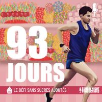 93 Jours - Le Défi Sans Sucres Ajoutés cover