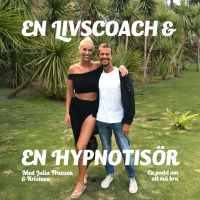 En livscoach & en hypnotisör - Julia & Kristove cover