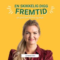 En skikkelig digg fremtid - av Hanne-Lene cover