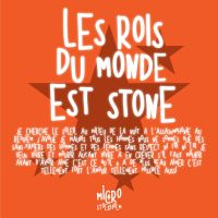 Les rois du monde est stone etc. cover