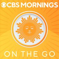CBS Mornings on the Go cover