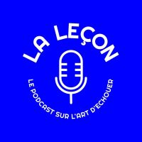 La Leçon, le podcast sur l'art d'échouer cover