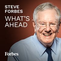 Steve Forbes: What's Ahead cover