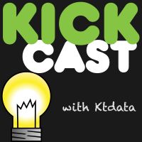 KickCast - The Podcast for Crowdfunding Projects! | KickStarter | IndieGoGo cover