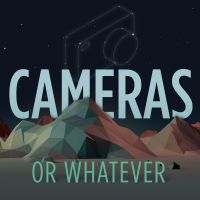 Cameras or Whatever - Photography Talk cover