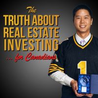 The Truth About Real Estate Investing... for Canadians cover
