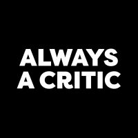 Always A Critic cover
