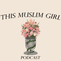 This Muslim Girl Podcast cover