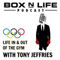 Box 'N Life Podcast - Life In & Out Of The Boxing Gym cover