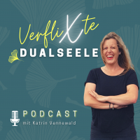 Verflixte Dualseele - verstehen, lernen & lieben cover