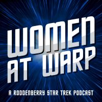 Women at Warp: A Roddenberry Star Trek Podcast cover