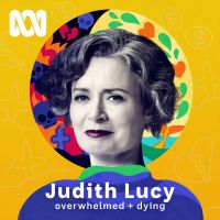 Judith Lucy - Overwhelmed &  Dying cover