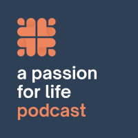 A Passion for Life Podcast cover