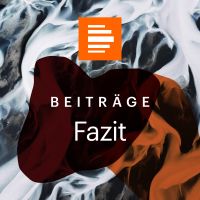 Fazit - Kultur vom Tage - Deutschlandfunk Kultur cover