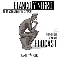Blanco y Negro, el trasfondo de las cosas cover