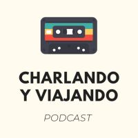 Charlando y Viajando cover