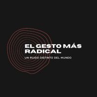 El Gesto Más Radical cover