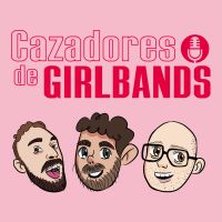Cazadores de Girlbands cover
