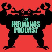 Los Hermanos Podcast cover
