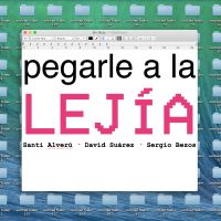 Pegarle a la Lejía cover