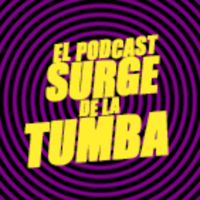 El podcast surge de la tumba cover