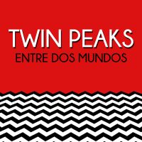Twin Peaks: Entre Dos Mundos cover
