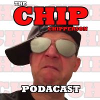 The Chip Chipperson Podacast cover