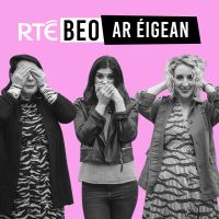 RTÉ - Beo Ar Éigean cover