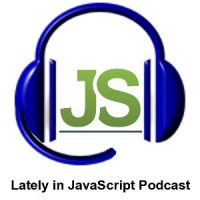 Lately in JavaScript podcast cover