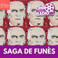 SAGA DE FUNÈS | CinéMaRadio cover