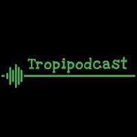 Tropipodcast cover