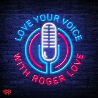 Love Your Voice with Roger Love cover
