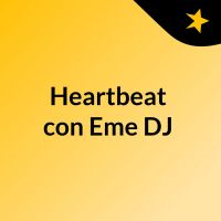 Heartbeat con Eme DJ cover
