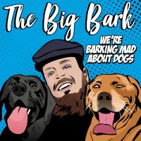 The Big Bark Dog podcast cover