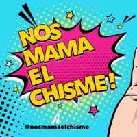 Nos mama el chisme cover