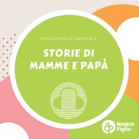 Storie di mamme e papà - NostroFiglio.it cover