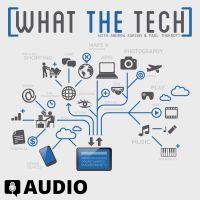 What The Tech Podcast cover