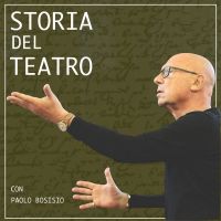 Storia del teatro con Paolo Bosisio cover