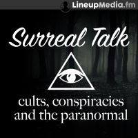 Surreal Talk - Cults, Conspiracies & the Paranormal cover